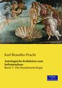 Karl Brandler-Pracht: Astrologische Kollektion zum Selbststudium, Buch