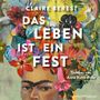 Claire Berest: Das Leben ist ein Fest, CD,CD,CD,CD,CD