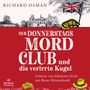Richard Osman: Der Donnerstagsmordclub und die verirrte Kugel (Die Mordclub-Serie 3), MP3,MP3