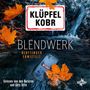 Text: "KLÜPFEL KOBR", "BLENDWERK", "KLUFTINGER ERMITTELT", "Gelesen von den Autoren und Götz Otto." Orange Blätter und Wasserfall.