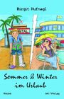 Birgit Hufnagl: Sommer & Winter im Urlaub, Buch