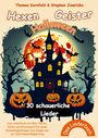 "Hexen Geister Halloween: 30 schauerliche Lieder." Illustration: Gruseliges Haus mit Kürbissen und einem großen Vollmond.
