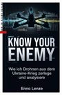 Titel: "KNOW YOUR ENEMY". Untertitel: "Wie ich Drohnen aus dem Ukraine-Krieg zerlege und analysiere". Von Enno Lenze. Sternförmige Drohnen-Illustration.