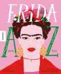 Nadia Bailey: Frida von A bis Z, Buch