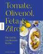 Loulou Kitchen: Tomate, Olivenöl, Feta & Zitrone, Buch