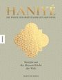 Matay de Mayee: Haniyé. Die Wiege des orientalischen Kochens, Buch