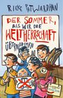 „Der Sommer, als wir die Weltherrschaft übernahmen.“ Fünf Kinder und ein Esel mit Plakaten, Zeichnung.