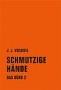 J. J. Voskuil: Schmutzige Hände, Buch