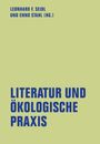 : Literatur und ökologische Praxis, Buch