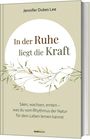 Jennifer Dukes Lee: In der Ruhe liegt die Kraft, Buch