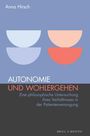 Anna Maria Hirsch: Autonomie und Wohlergehen, Buch