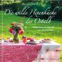 Nicoletta Diebold: Die wilde Hexenküche der Ostalb, Buch