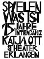 : 15 Jahre Intendanz Katja Ott am Theater Erlangen, Buch