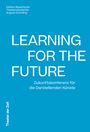 : Learning for the Future, Buch