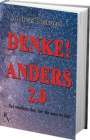 Andreas Boskugel: Denke! Anders 2.0, Buch