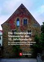 Die Osnabrücker Steinwerke des 13. Jahrhunderts. Ein außergewöhnliches Phänomen im mittelalterlichen Profanbau. Logo von Niedersachsen. Alte Steinfassade mit gotischen Fenstern.