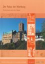 Text: "Der Palas der Wartburg. Auf der Suche nach dem Original." Gebäude mit Burg und Zeichnungen.
