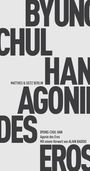 Byung-Chul Han: Agonie des Eros, Buch