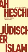 Susannah Heschel: Jüdischer Islam, Buch