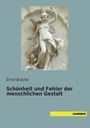 Ernst Brücke: Schönheit und Fehler der menschlichen Gestalt, Buch