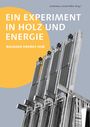 Ein Experiment in Holz und Energie, Buch