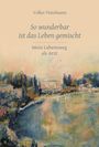 Volker Fintelmann: So wunderbar ist das Leben gemischt, Buch