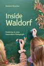 Nadine Mescher: Inside Waldorf, Buch