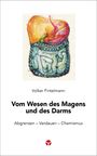 Text: "Volker Fintelmann - Vom Wesen des Magens und des Darms - Abgrenzen – Verdauen – Chemismus." Aquarellillustration mit Magen und Darm.