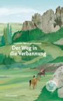 Liselotte Welskopf-Henrich: Der Weg in die Verbannung, Buch