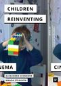 Alexandra Schneider: Children Reinventing Cinema, Buch