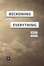 Reckoning with Everything, Buch