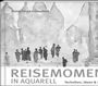 Hans-Jürgen Gaudeck: Reisemomente in Aquarell, Buch