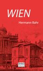 Hermann Bahr: Wien, Buch