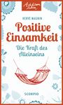 Hervé Magnin: Positive Einsamkeit, Buch