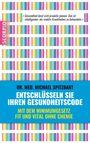 Michael Spitzbart: Entschlüsseln Sie Ihren Gesundheitscode, Buch