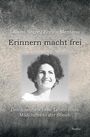 Liliana Segre: Erinnern macht frei, Buch