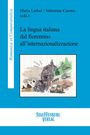 : La lingua italiana dal fiorentino all'internazionalizzazione, Buch