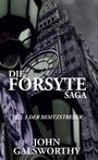 John Galsworthy: Die Forsyte Saga, Buch