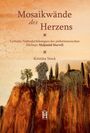 „Mosaikwände des Herzens“, lyrische Erfahrungen von Maḥmūd Darwīš, Kristina Stock. Illustration mit erodierten Felsen.