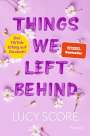 Lucy Score: Things we left behind, Buch