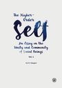 "The Higher-Order Self. An Essay on the Unity and Community of Social Beings. Vol. 1. R.D.V. Glasgow." Unten rechts Logo.
