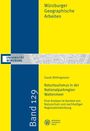"Würzburger Geographische Arbeiten. Band 129. Sarah Bittlingmaier: Naturtourismus in der Nationalparkregion Wattenmeer."