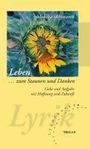 Monika Dittmann: Leben ... zum Staunen und Denken, Buch