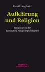 Rudolf Langthaler: Aufklärung und Religion, Buch