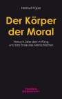Helmut Pape: Der Körper der Moral, Buch