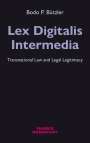 Bodo P. Bützler: Lex Digitalis Intermedia, Buch