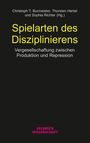 : Spielarten des Disziplinierens, Buch