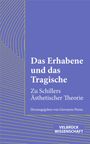 Buchtitel: "Das Erhabene und das Tragische: Zu Schillers Ästhetischer Theorie". Herausgeberin: Giovanna Pinna.