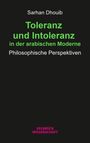 Titel: "Toleranz und Intoleranz in der arabischen Moderne". Autor: Sarhan Dhouib. Verlag: Velbrück Wissenschaft.