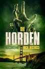 Rich Restucci: Die Horden 3: Rückkehr, Buch